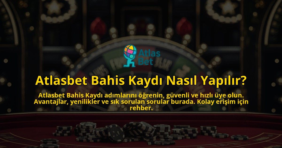 Atlasbet-Bahis-Kayd-Nasl-Yaplr-overlay-1768585027.jpg